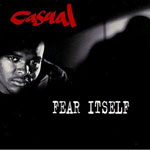 Casual / Fear Itself