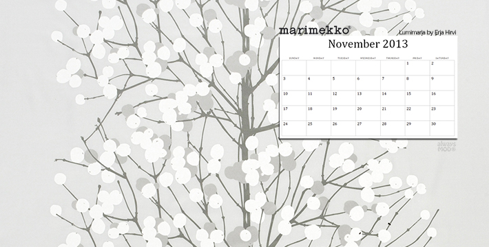 13年11月版のマリメッコのディスクトップ壁紙カレンダー Lumimarja ルミマルヤ Marimekkoマリメッコ