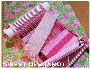 Sweet Bergamot 手織りの魅力
